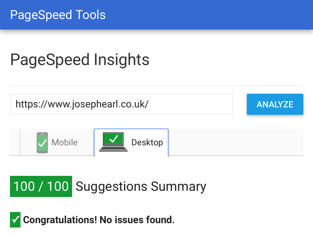 PageSpeed Insights 100/100 score for https://www.josephearl.co.uk on Deskop